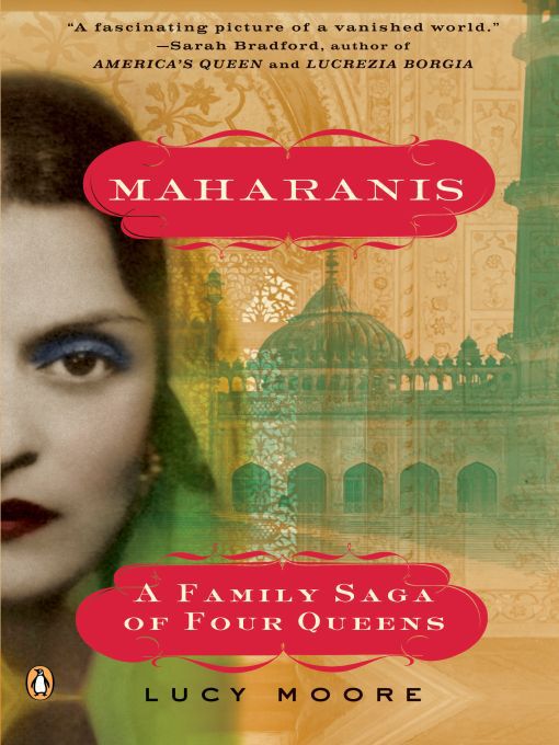 Title details for Maharanis by Lucy Moore - Available